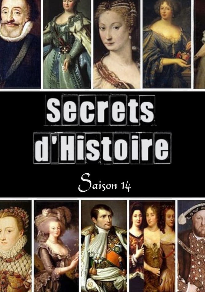 Secrets D'histoire Saison 14 épisode 22